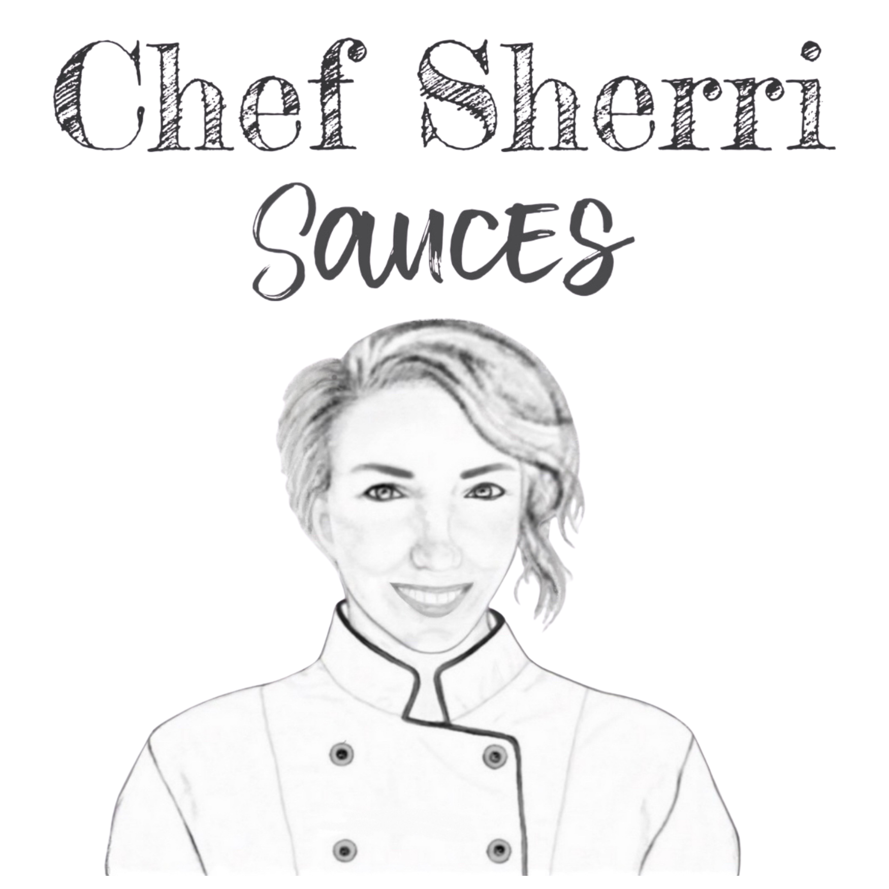 Chef Sherri Sauces